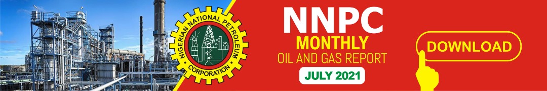 NNPC Monthly Oil and Gas Report July 2021